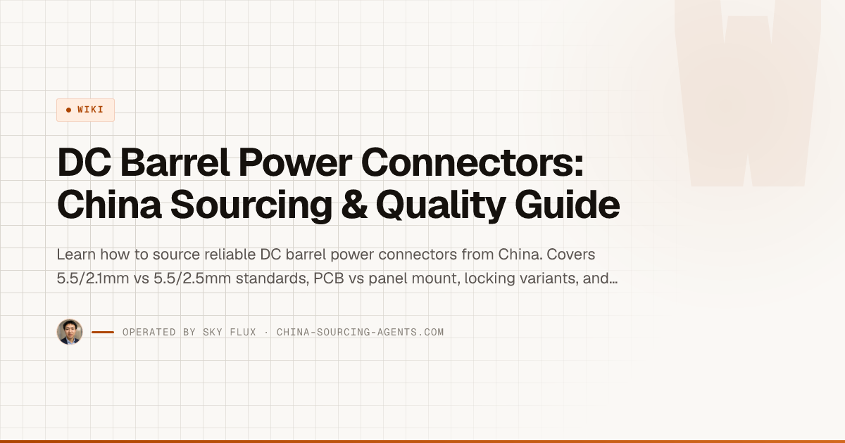 DC Barrel Power Connectors: China Sourcing & Quality Guide